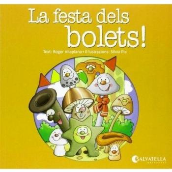 La festa dels bolets!