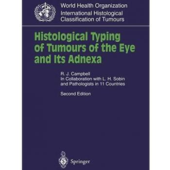 Histological Typing of Tumours of the Eye and Its Adnexa