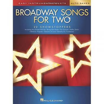 Broadway Songs For Two Alto Saxophones: Easy Instrumental Duets