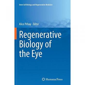 Regenerative Biology of the Eye
