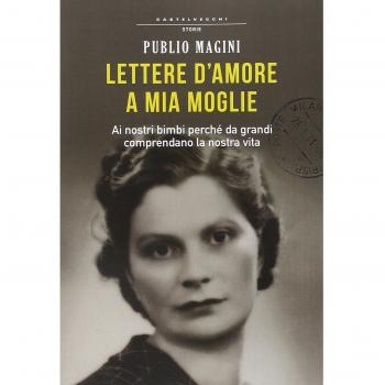 Lettere d'amore a mia moglie. 1932-1944