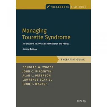 Managing Tourette Syndrome : A Behavioral Intervention for Children and Adults Therapist Guide