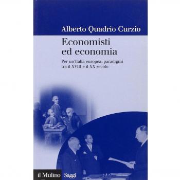Economisti ed economia. Per un'Italia europea: paradigmi tra il XVIII e il XX secolo
