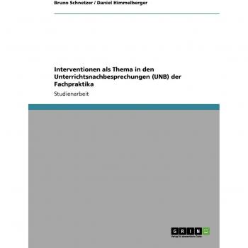 Interventionen als Thema in den Unterrichtsnachbesprechungen (UNB) der Fachpraktika