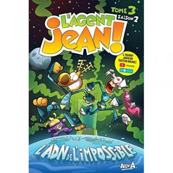 L'agent Jean!. Vol. Saison 2, tome 3. L'ADN de l'impossible