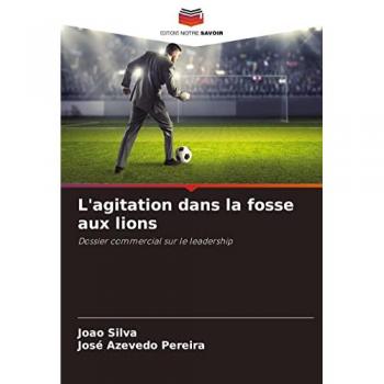 L'agitation dans la fosse aux lions, Fachbücher von João Silva, José Azevedo Pereira