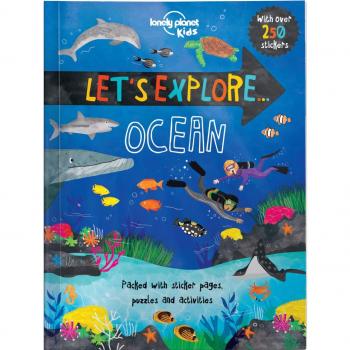 Lonely Planet Kids Let’s Explore… Ocean