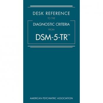 American Psychiatric Press Inc. Desk Reference to the Diagnostic Criteria from DSM-5-TR