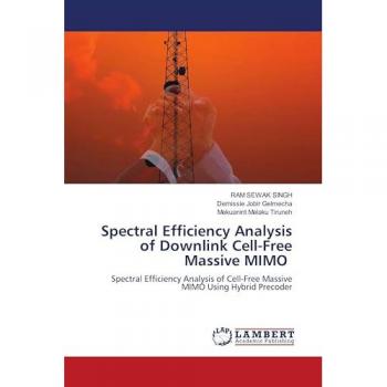 Singh, Ram Sewak: Spectral Efficiency Analysis of Downlink Cell-Free Massive MIMO