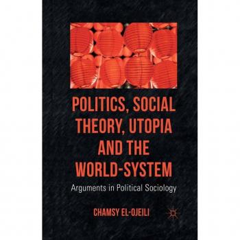 Vitalsource Technologies, Inc. Politics, Social Theory, Utopia And The World-system