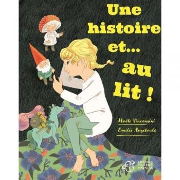 Une histoire... et au lit ! Une histoire... et debout ! (Jeunesse)