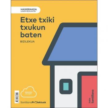 HASIERAKO URRATSA ETXE TXIKI TXUKUN BATEN (Tapa blanda).