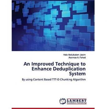 An Improved Technique to Enhance Deduplication System