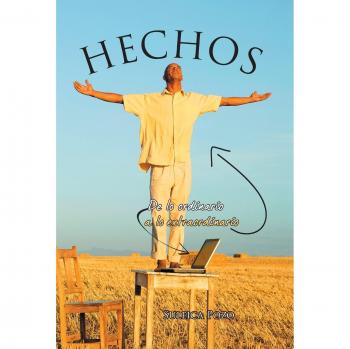 Hechos: de Lo Ordinario a Lo Extraordinario