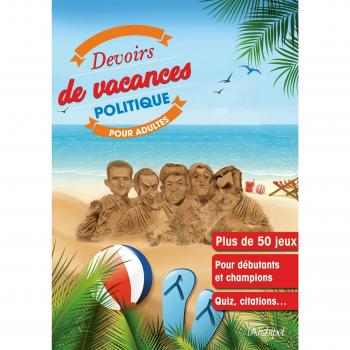 Devoirs de vacances politique pour adultes