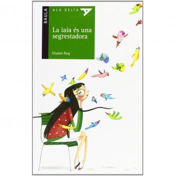 La iaia és una segrestadora