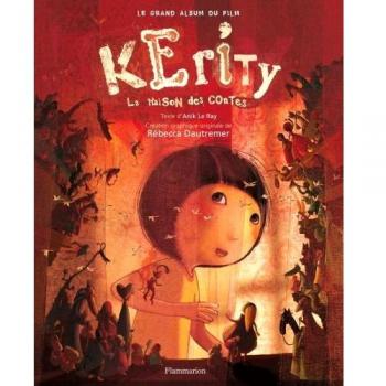 Kérity, la maison des contes : Le grand album du film