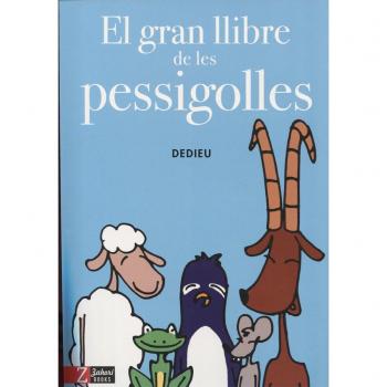 EL GRAN LLIBRE DE LES PESSIGOLLES