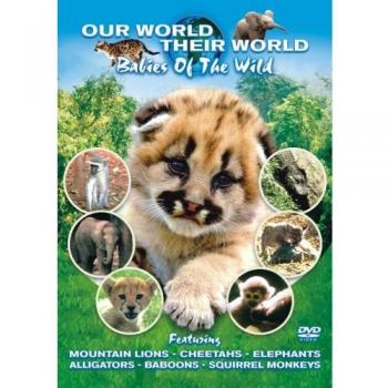 Our World Their World Babies of the Wild DVD New and Sealed