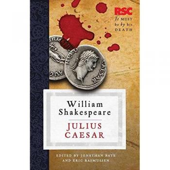 Julius Caesar (The RSC Shakespeare)
