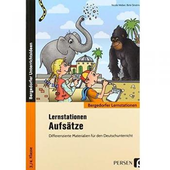 Lernstationen Aufsätze: Differenzierte Materialien für den Deutschunterricht