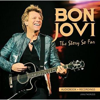 Bon Jovi : The Story So Far
