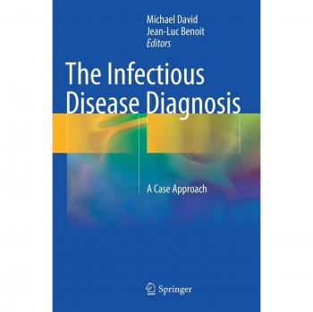 The Infectious Disease Diagnosis: A Case Approach
