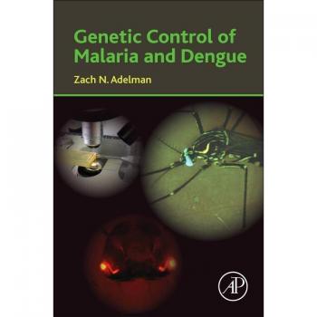 Elsevier Science Genetic Control of Malaria and Dengue