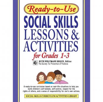 Ready-To-Use Social Skills Lessons & Activities for Grades 1-3