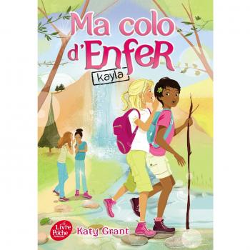 Ma colo d'enfer, Tome 6 : Kayla