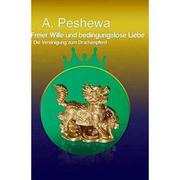 Freier Wille und bedingungslose Liebe: Die Vereinigung zum Drachenpferd