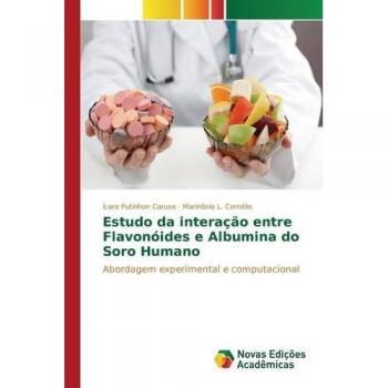 Estudo da interação entre Flavonóides e Albumina do Soro Humano: Abordagem experimental e computacional