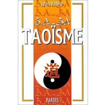 B.A.-BA du taoïsme
