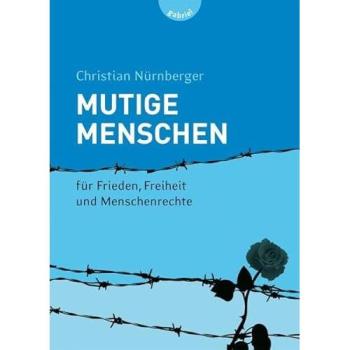 Mutige Menschen, Band 1: Mutige Menschen