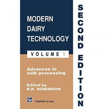 Modern Dairy Technology: Volume 1 Advances in Milk Processing