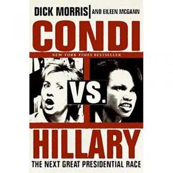 Condi vs. Hillary: The Next Great Presidential Race