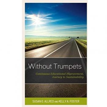Without Trumpets: Continuous Educational Improvement, Journey to Sustainability