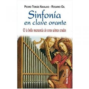SINFONIA EN CLAVE ORANTE. SALMOS ORADOS