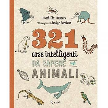 321 cose intelligenti da sapere sugli animali