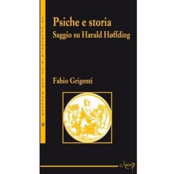 Psiche e storia. Saggio su Harald Hoffding