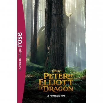 Peter et Elliott le dragon : Le roman du film