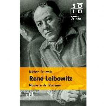 Schwalb, Michael: René Leibowitz