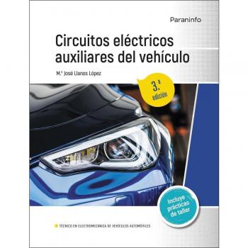 Circuitos eléctricos auxiliares del vehículo 3.ª edición 2022 (Tapa blanda).