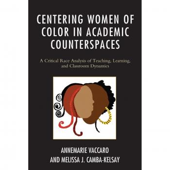 Centering Women of Color in Academic Counterspaces: A Critical Race Analysis of Teaching, Learning, and Classroom Dynamics