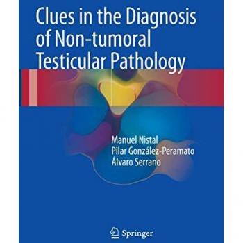Nistal, Manuel: Clues in the Diagnosis of Non-tumoral Testicular Pathology