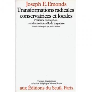 Transformations radicales, conservatrices et locales