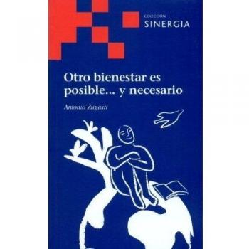 Otro bienestar es posible... y necesario