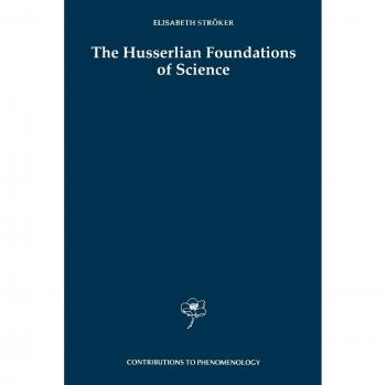 The Husserlian Foundations of Science