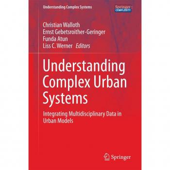 Understanding Complex Urban Systems