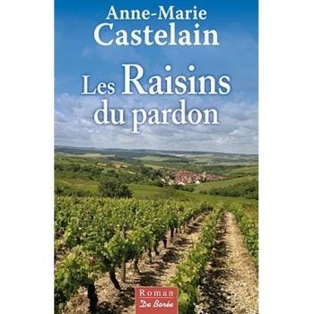 Les Raisins Du Pardon